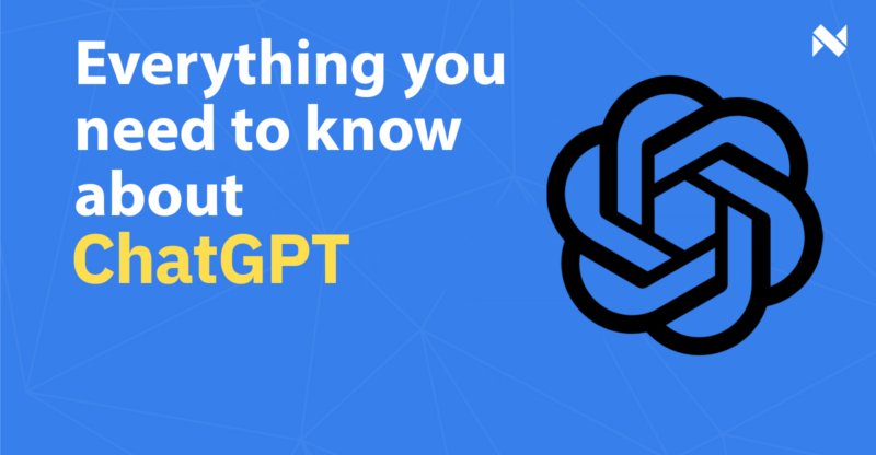 Everything you need to know about chatGPT